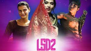 LSD 2: Love, Sex Aur Dhokha 2